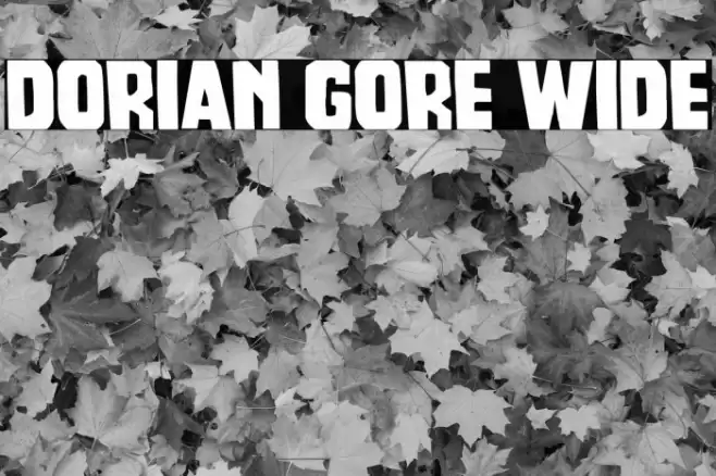 Dorian Gore Wide Font examples