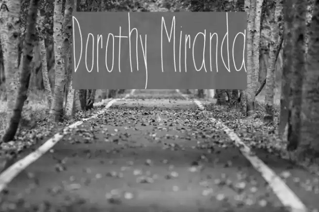 Dorothy Miranda Font examples