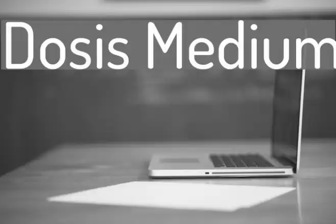 Dosis Medium  examples