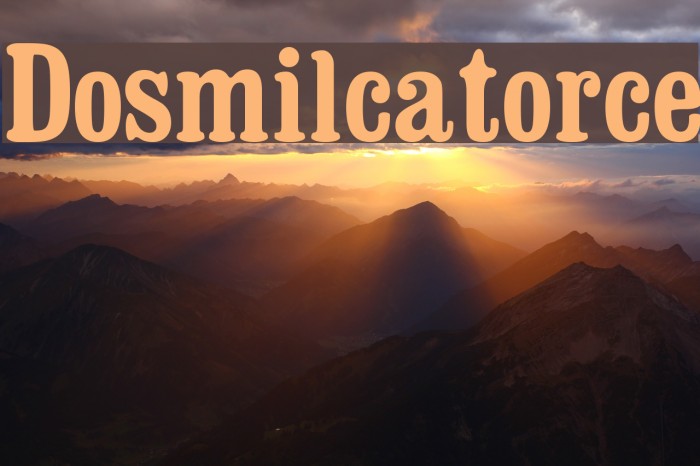 Dosmilcatorce Font examples