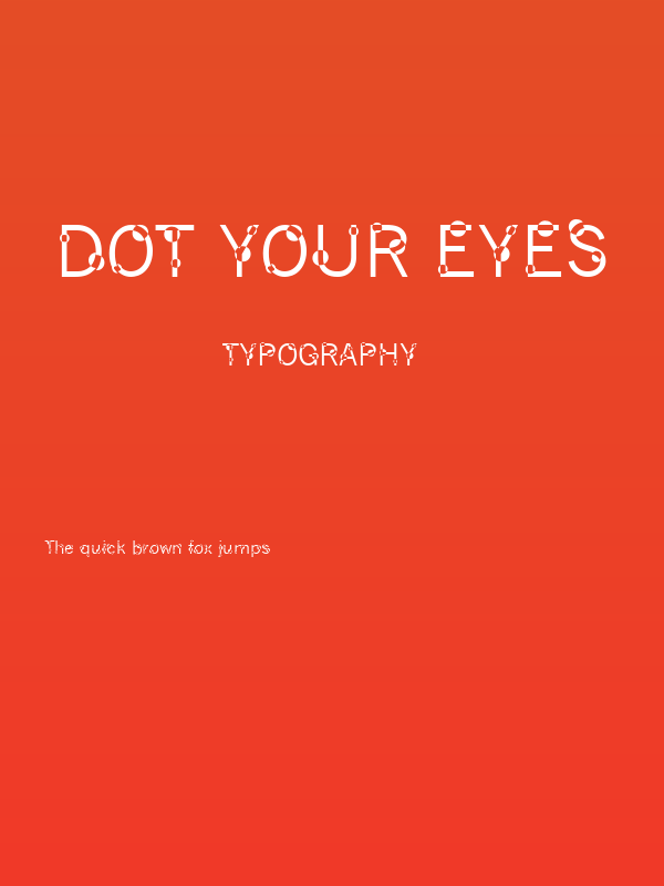 Dot Your Eyes Poster