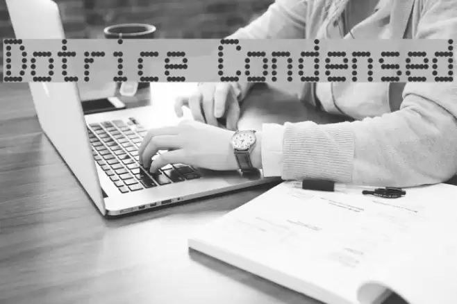 Dotrice Condensed Font examples