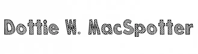 Dottie W. MacSpotter  नि: शुल्क फ़ॉन्ट्स डाउनलोड