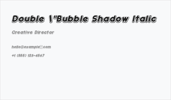 Double "Bubble Shadow Italic Business Card