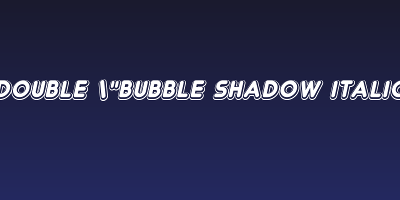 Double "Bubble Shadow Italic Social Header