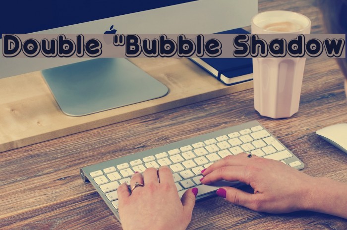 Double `Bubble Shadow Font examples