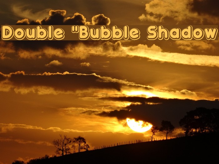 Double `Bubble Shadow Font examples