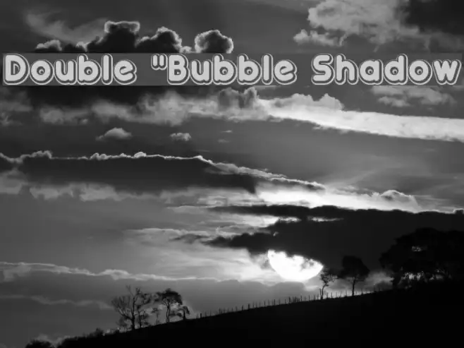 Double "Bubble Shadow Example 3