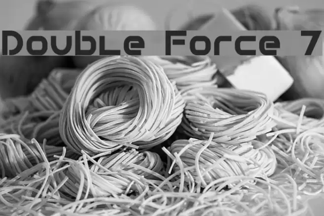 Double Force 7 Font examples