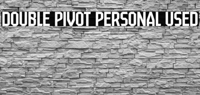 Double Pivot Personal Used Example 3