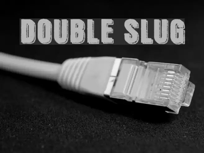 Double Slug Font examples