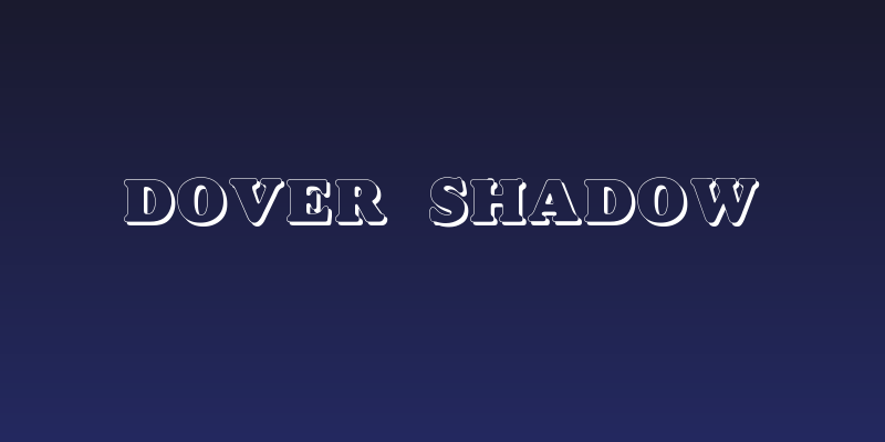 Dover Shadow Social Header