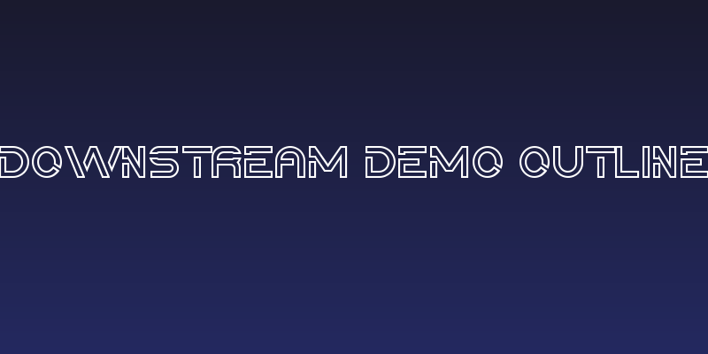Downstream Demo Outline Social Header