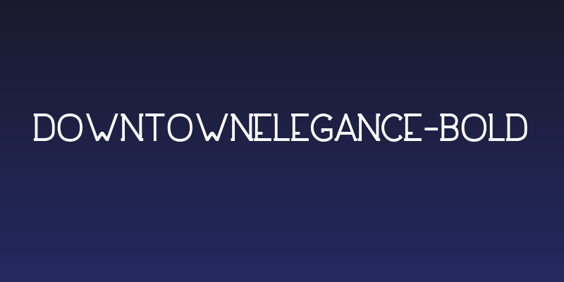 DowntownElegance-Bold Social Header