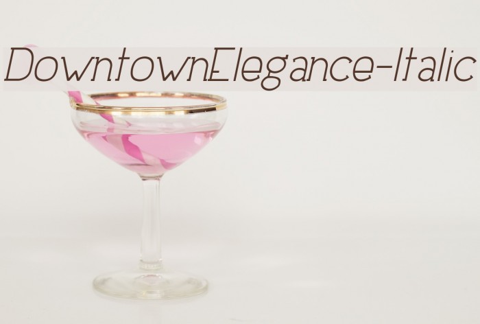 DowntownElegance-Italic Caratteri examples