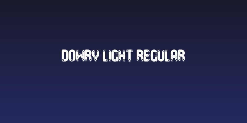 Dowry Light Regular Social Header