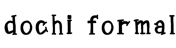 dochi formal  免费字体下载