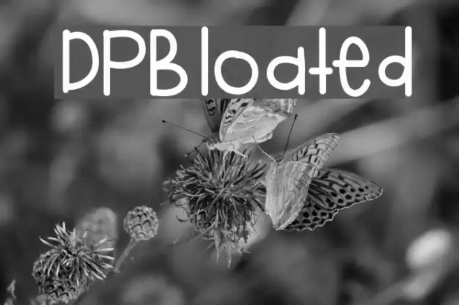 DPBloated Font examples