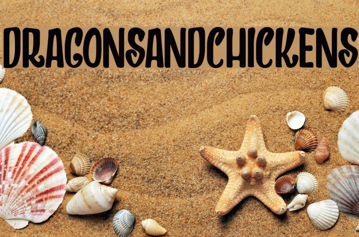 DRAGONSANDCHICKENS Font examples