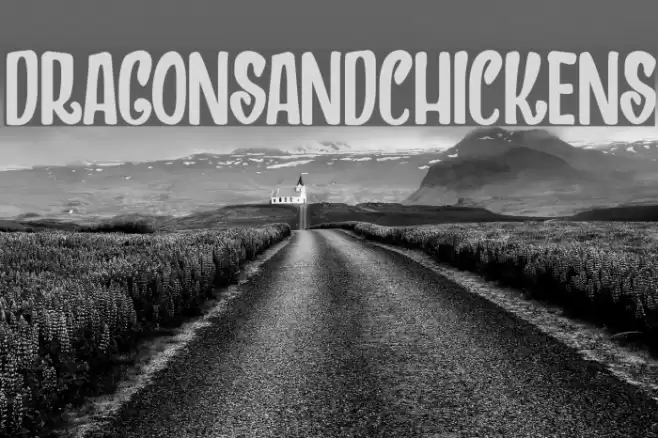 DRAGONSANDCHICKENS Schriftart examples