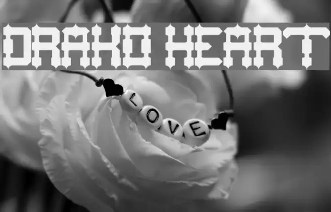 DRAKO HEART Font examples