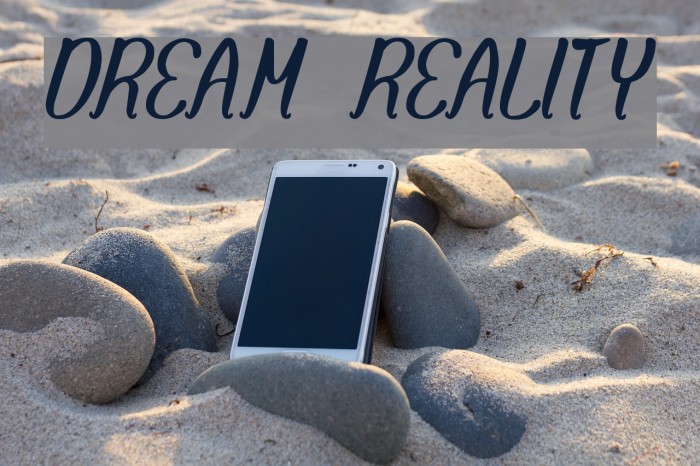 DREAM REALITY Font examples