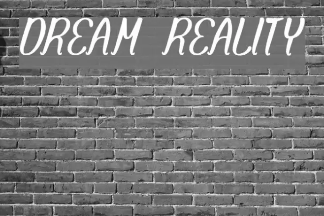 DREAM REALITY Font examples