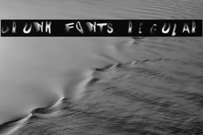 DRUNK FONTS Regular Example 1