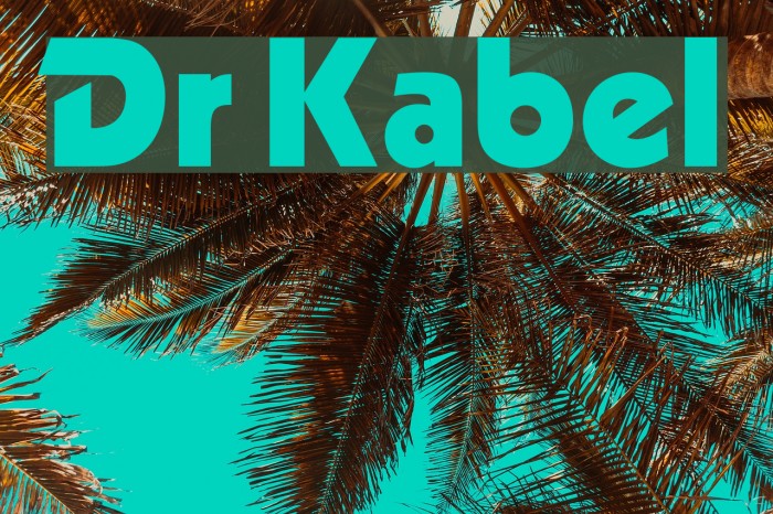 Dr Kabel Font examples