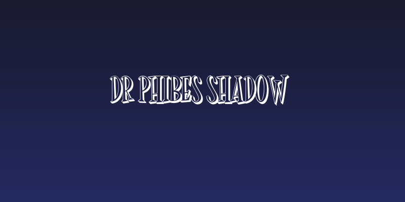 Dr Phibes Shadow  Social Header