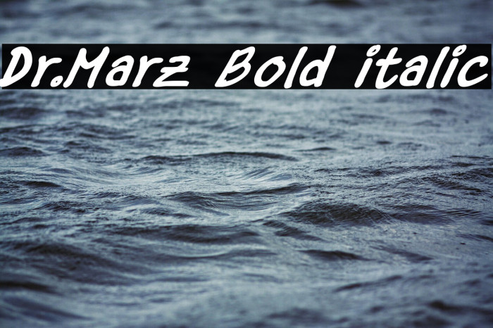 Dr.Marz Bold italic Font examples
