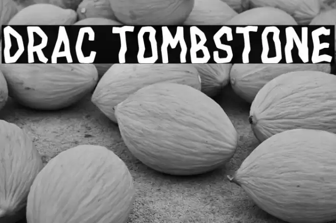 Drac Tombstone Font examples
