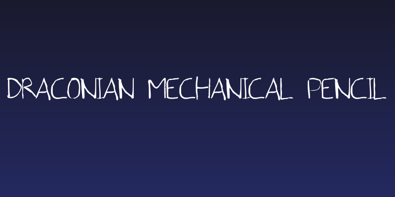 Draconian Mechanical Pencil Social Header