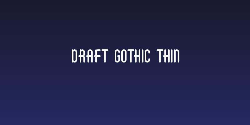 Draft Gothic Thin Social Header