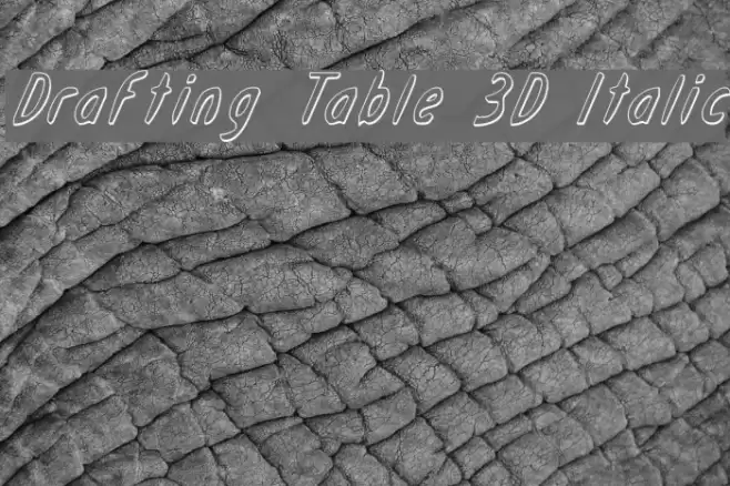 Drafting Table 3D Italic Font examples