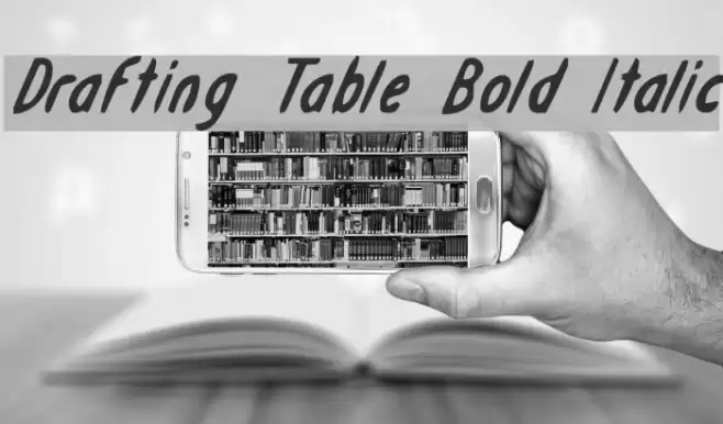 Drafting Table Bold Italic Font examples