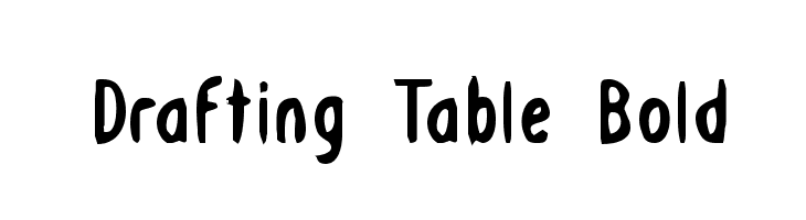 Drafting Table Bold Font