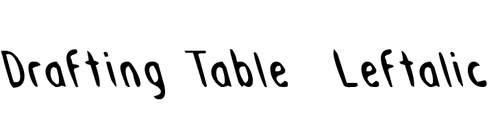 Drafting Table  Leftalic  les polices de caractères gratuit tlcharger