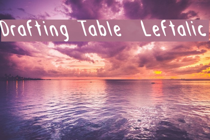 Drafting Table Leftalic Font examples