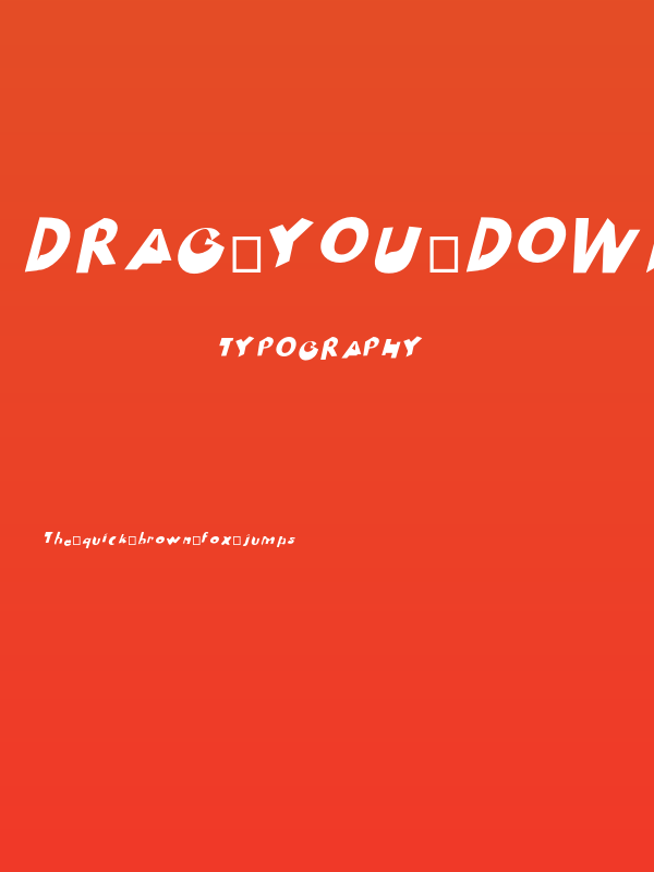 Drag You Down Poster