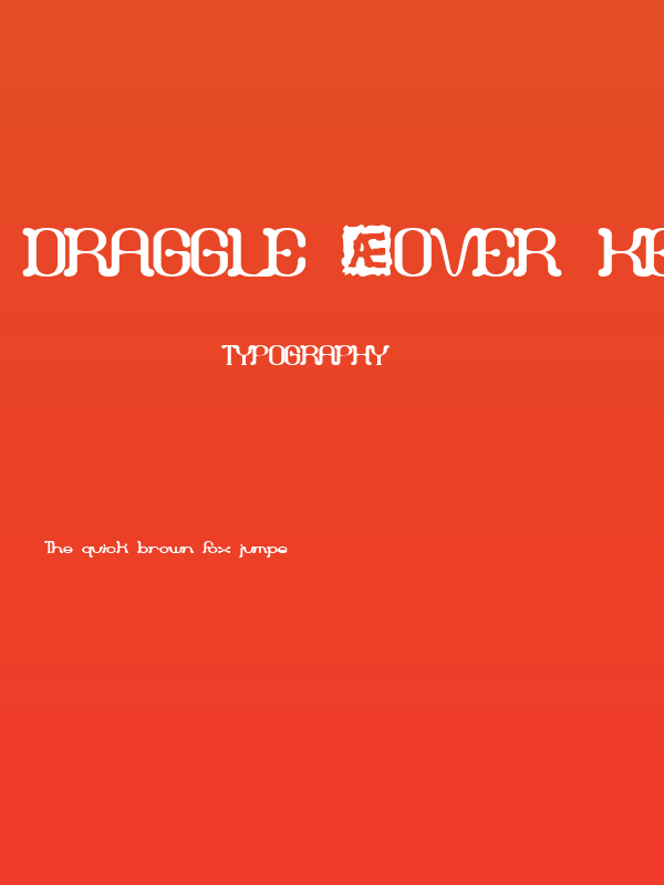 Draggle [over kerned] [BRK] Poster