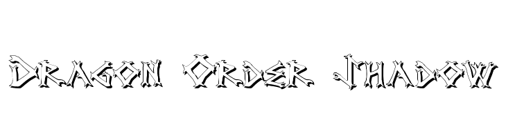 Dragon Order Shadow Font