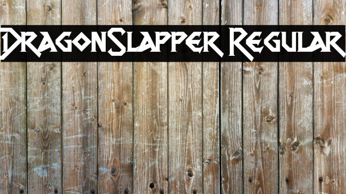 DragonSlapper Regular Font examples