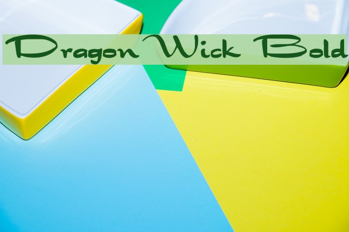 DragonWick Bold Schriftart examples