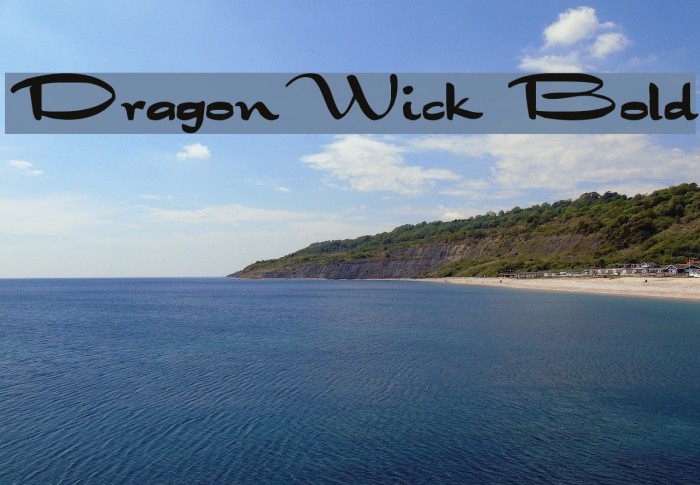 DragonWick Bold Schriftart examples