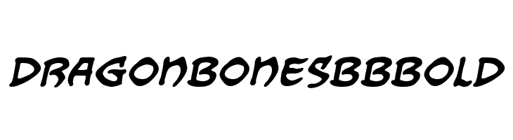 Dragonbones BB Bold Polices