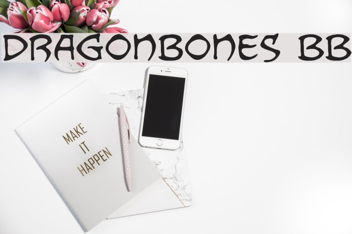 Dragonbones BB Schriftart examples