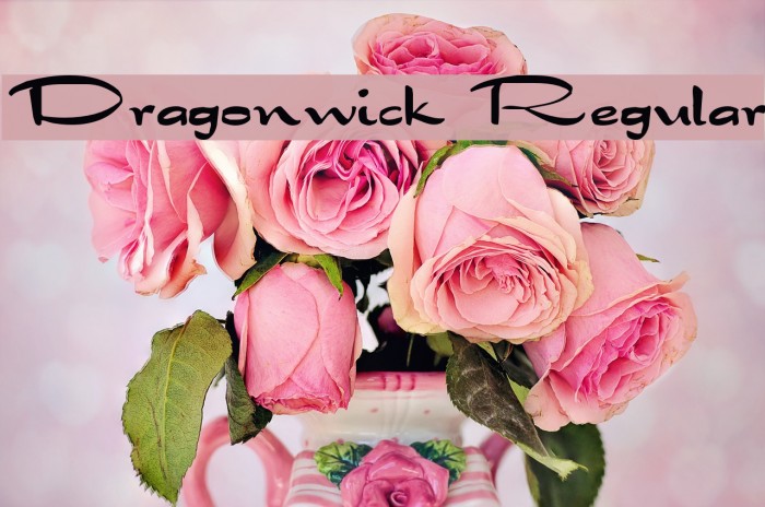 Dragonwick Regular Schriftart examples