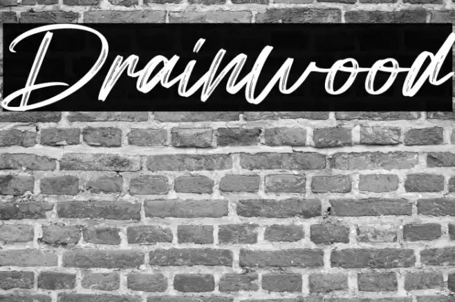 Drainwood Font examples