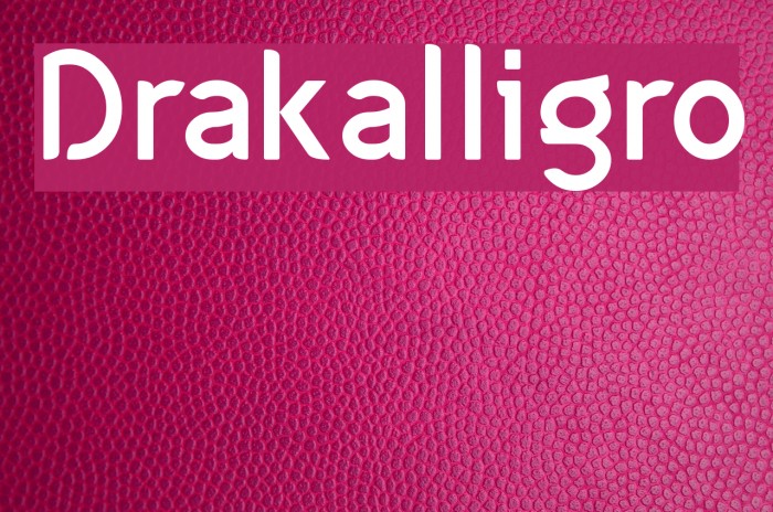 Drakalligro Fonte examples